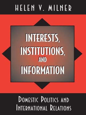 cover image of Interests, Institutions, and Information